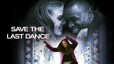 save the last dance where to watch exploring the allure of classic films and their enduring appeal